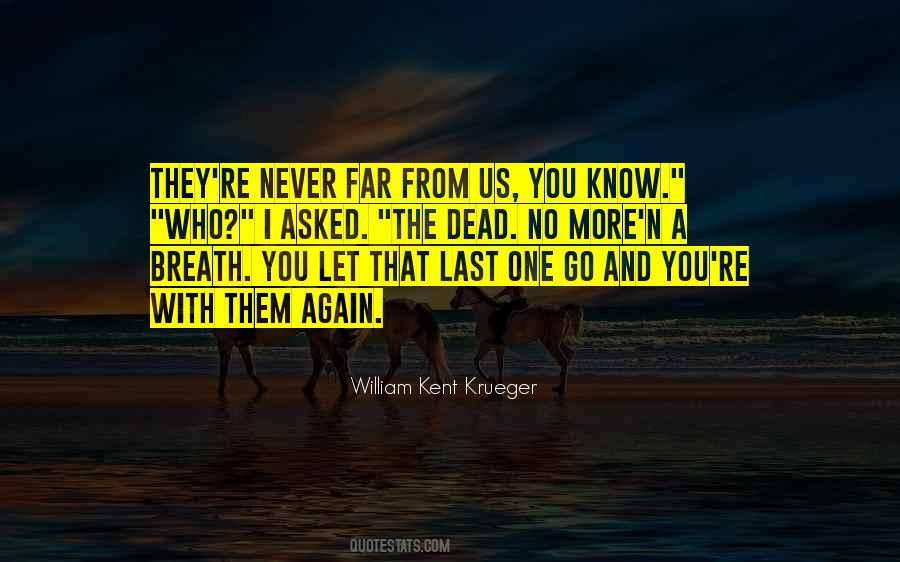 Till The Last Breath Quotes #123452