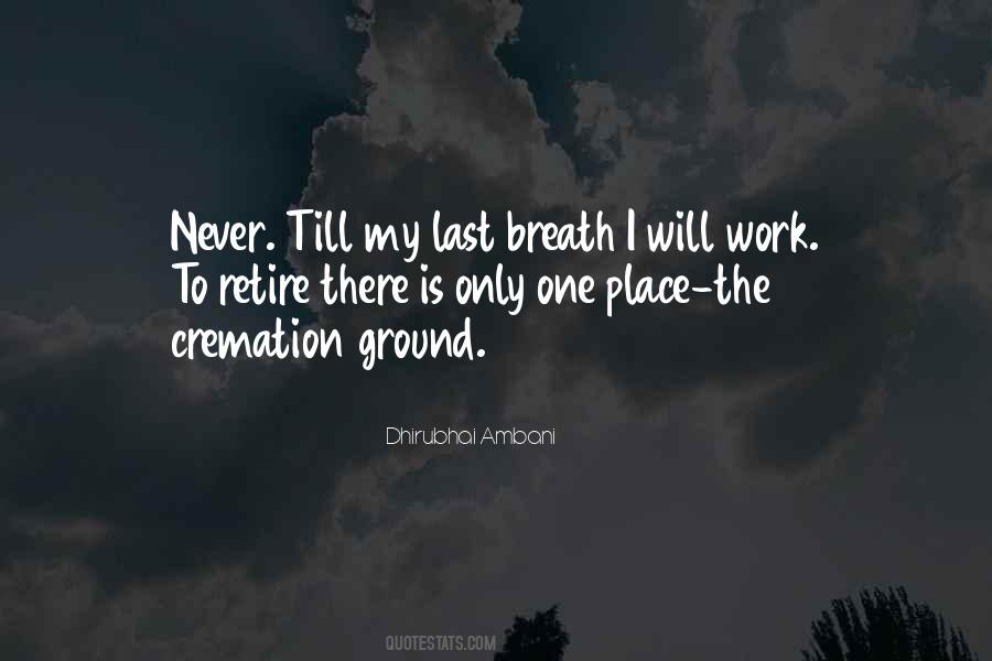 Till The Last Breath Quotes #828325