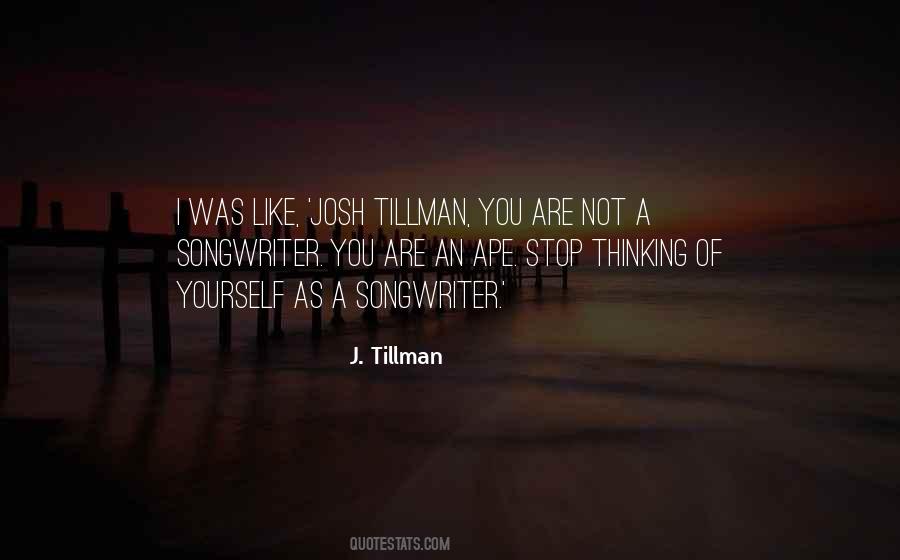 Tillman Quotes #471458