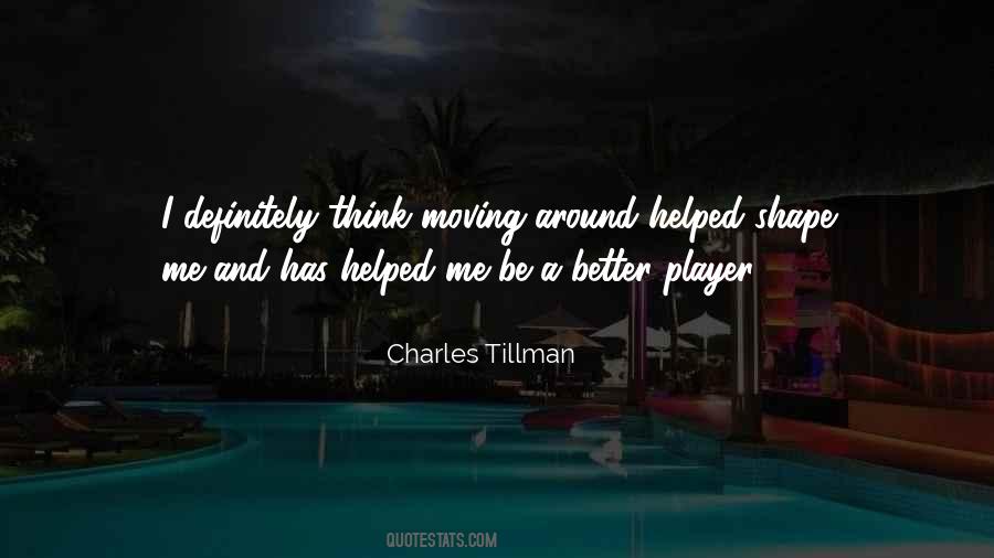 Tillman Quotes #528162