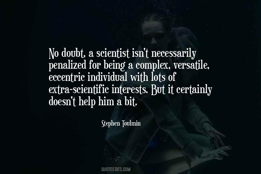 Quotes About Being A Scientist #1716935
