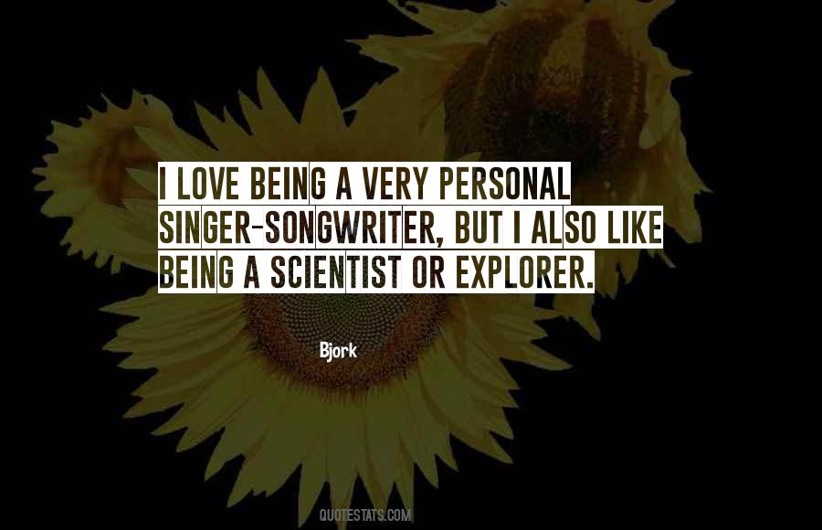 Quotes About Being A Scientist #1800203
