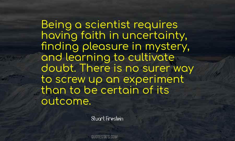 Quotes About Being A Scientist #249592