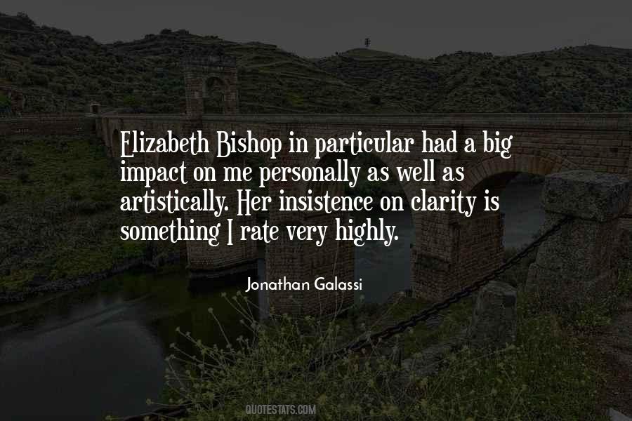 Quotes About Elizabeth Bishop #1647243