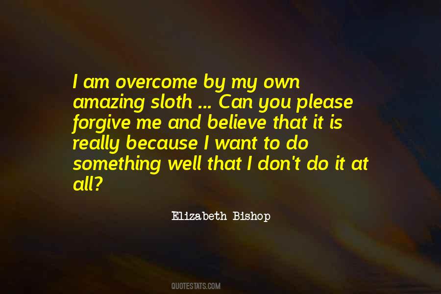 Quotes About Elizabeth Bishop #1825978