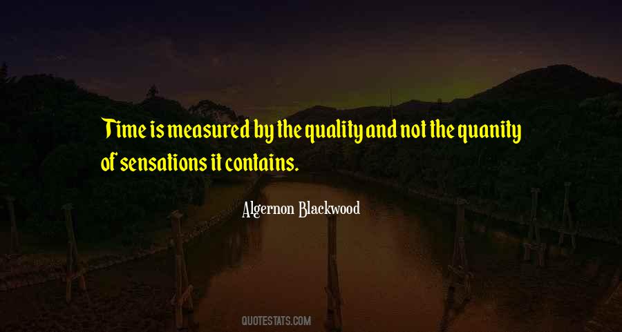 Time And Quality Quotes #390910