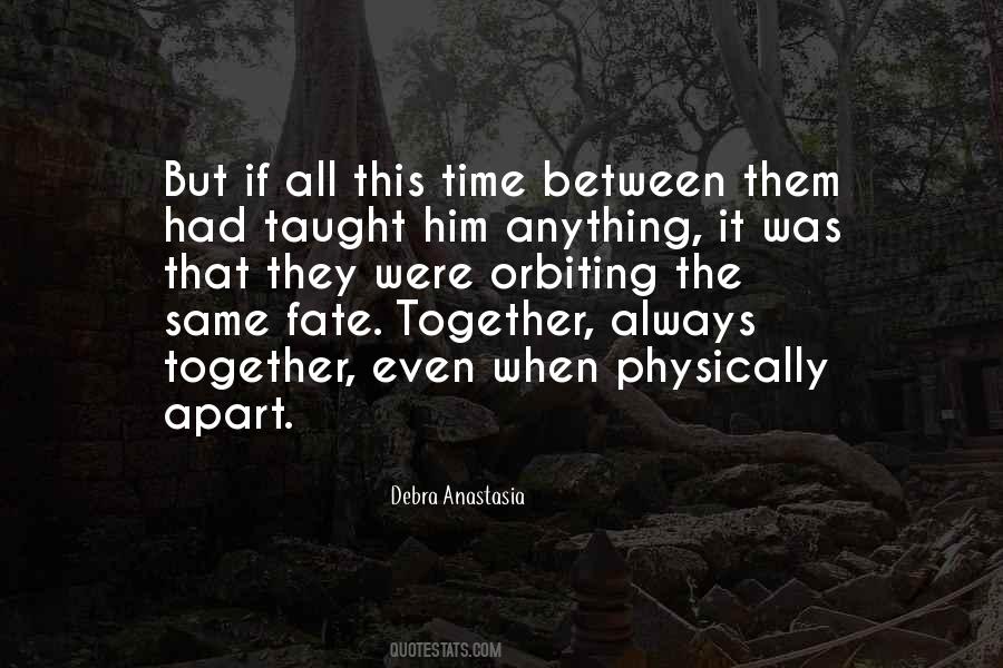 Time Apart Love Quotes #1714893