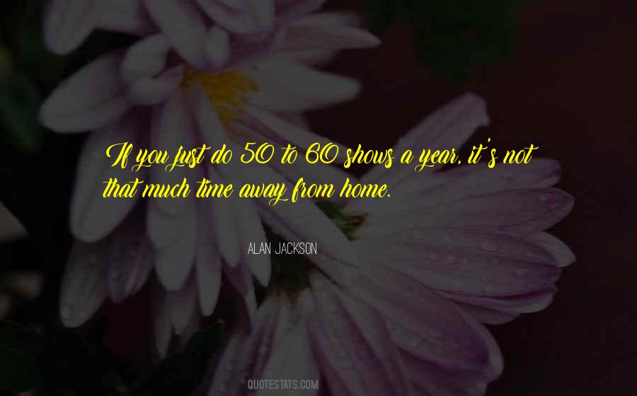 Time Away From Home Quotes #135975