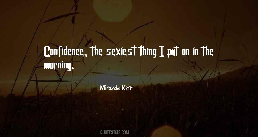 Quotes About Miranda Kerr #392426