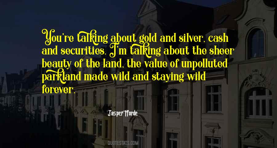 Quotes About Gold #1618494