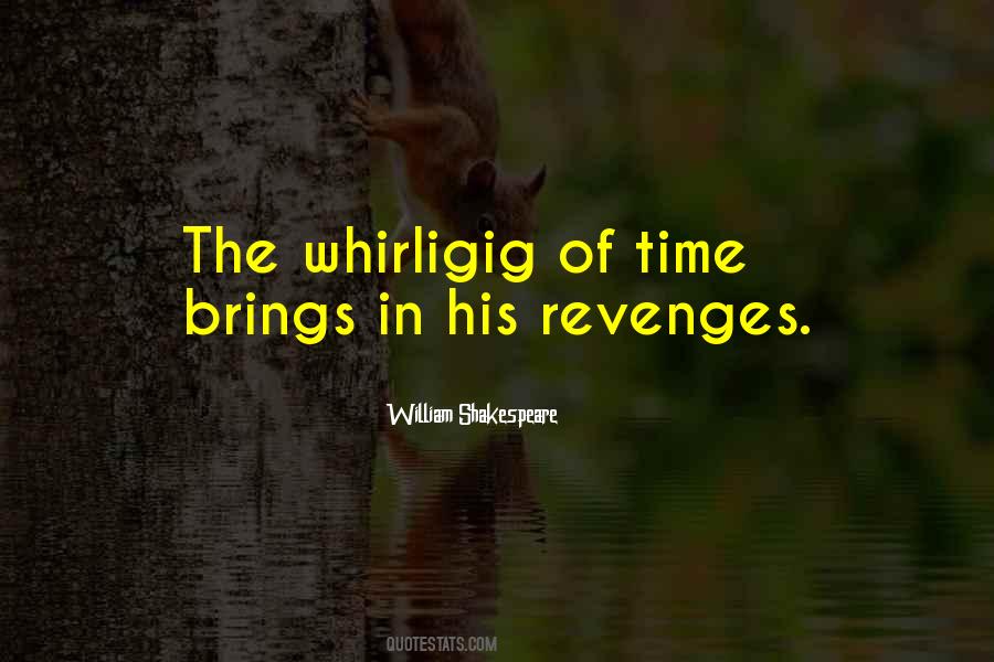 Time Brings Quotes #1010332