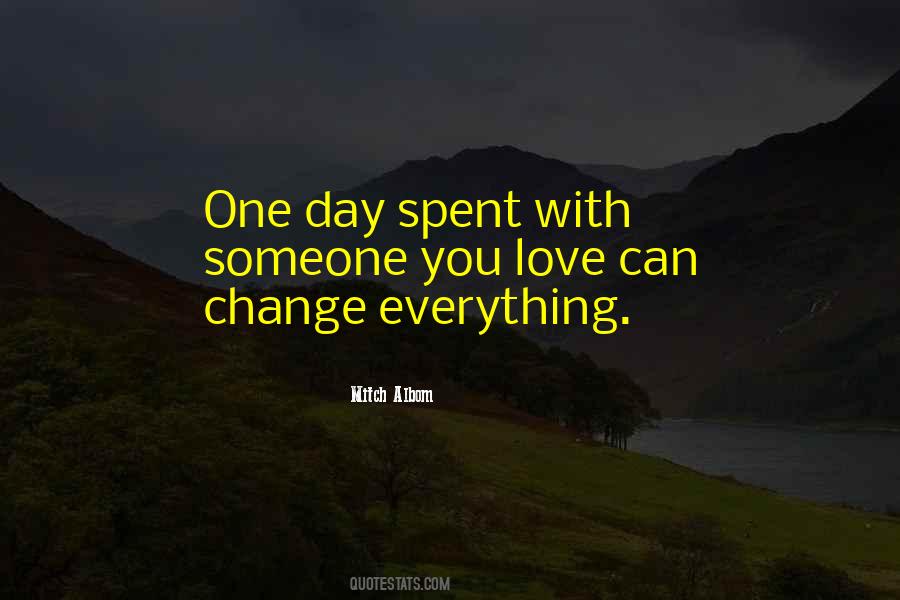 Time Can Change Everything Quotes #506591