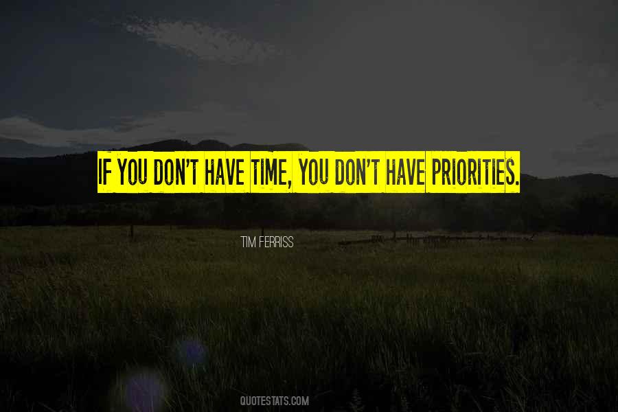 Time Changes Priorities Quotes #1464661