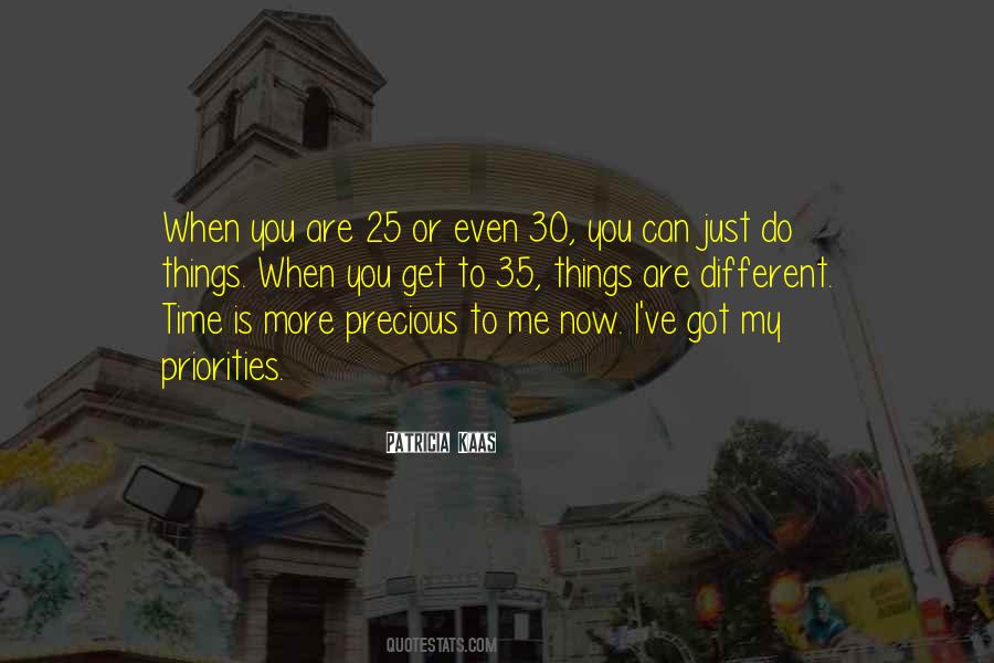 Time Changes Priorities Quotes #69519