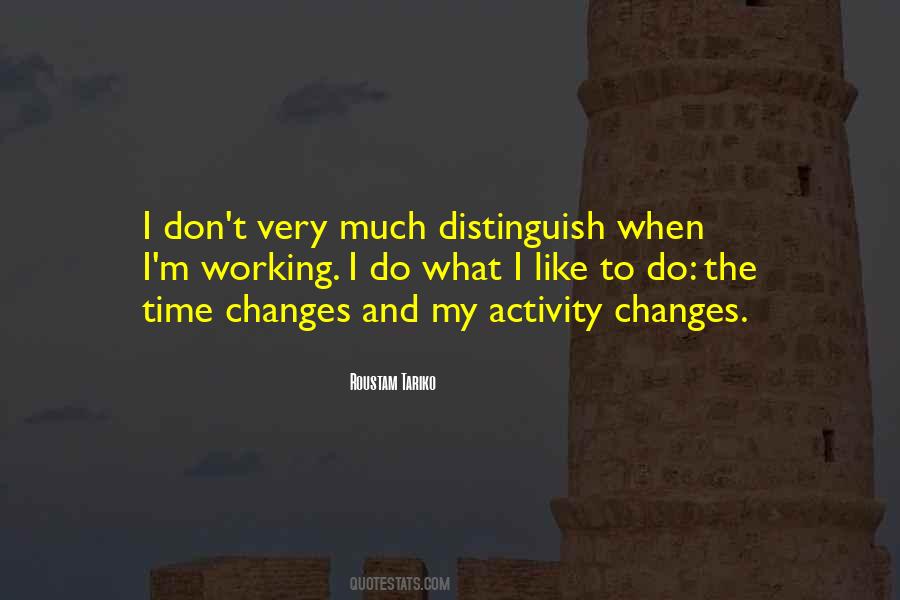 Time Changes Quotes #940040