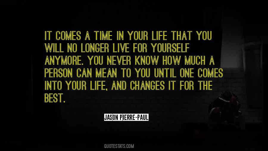 Time Changes You Quotes #1072872