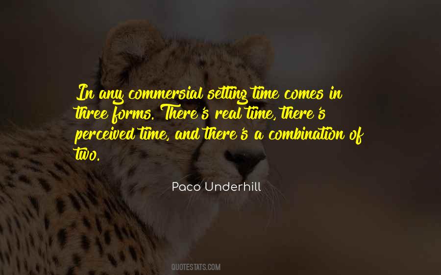 Time Comes Quotes #1090107
