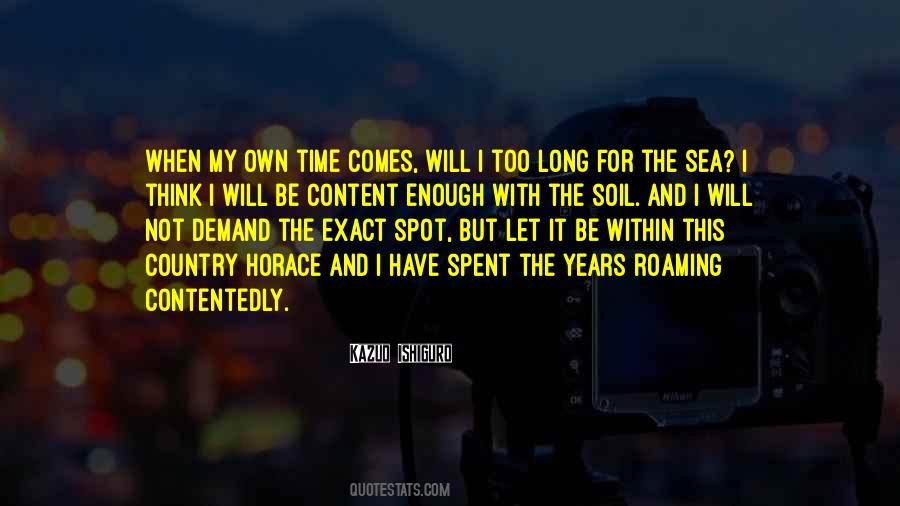 Time Comes Quotes #1855553