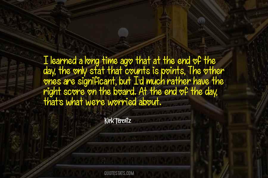 Time Counts Quotes #1338309