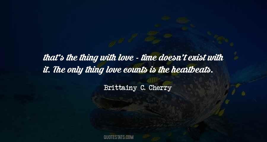 Time Counts Quotes #1821434