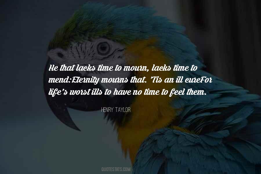 Time Cures All Quotes #1334967