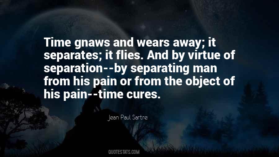 Time Cures All Quotes #1550531