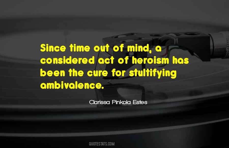 Time Cures All Quotes #327298