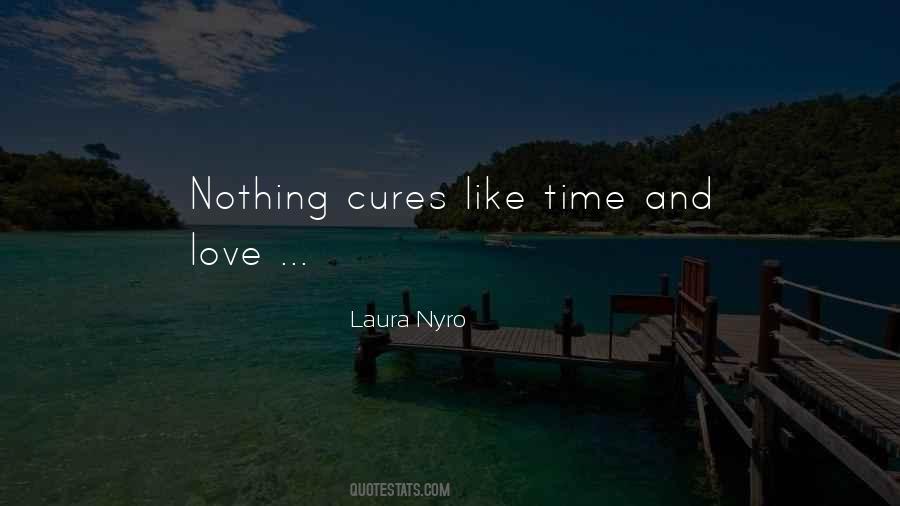Time Cures All Quotes #331701