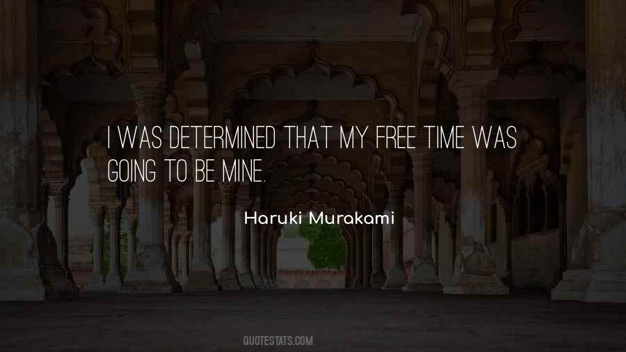 Time Determined Quotes #1223891