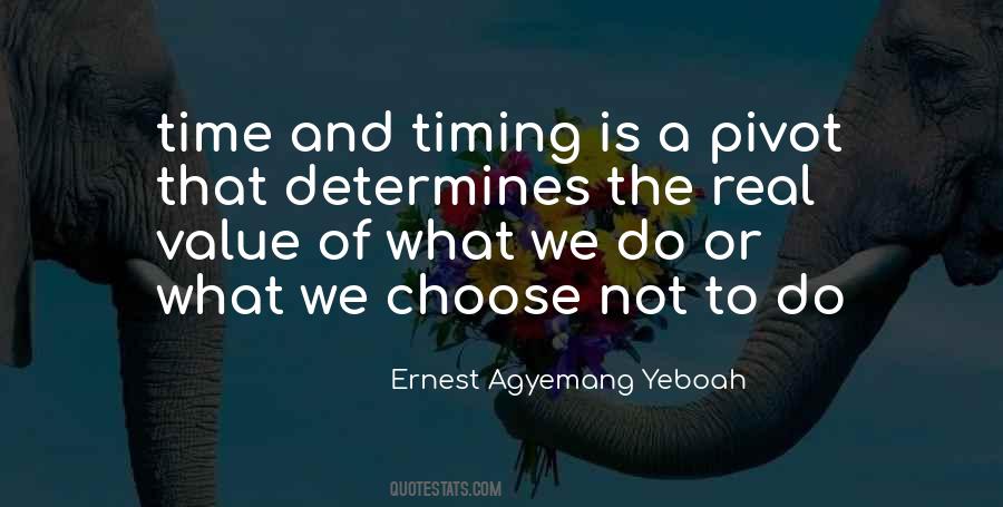 Time Determines Quotes #971442