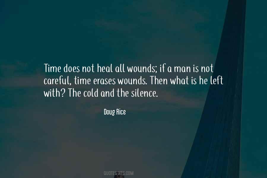 Time Does Not Heal Quotes #1804978