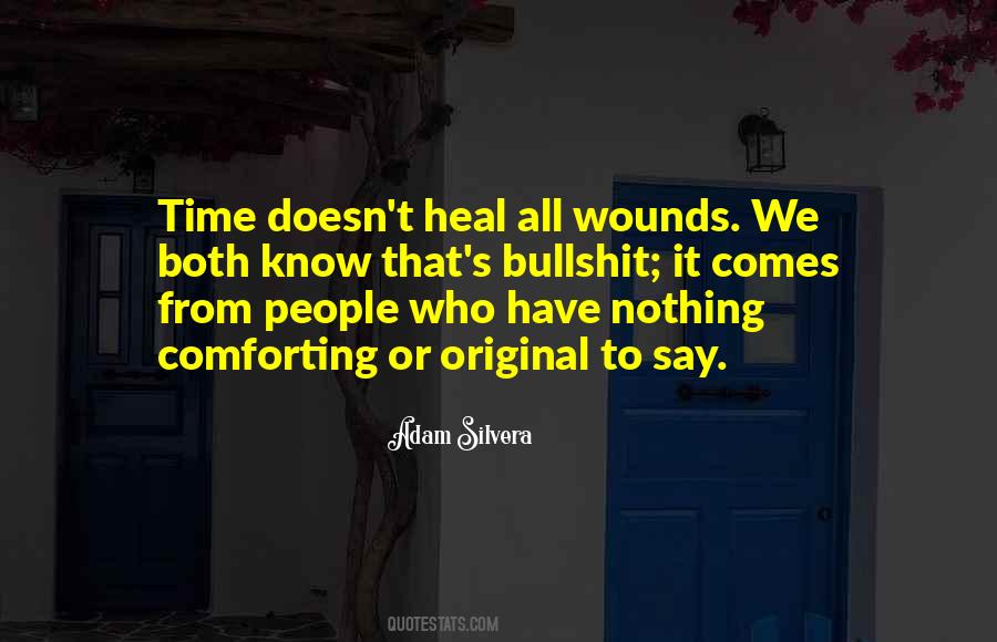 Time Doesn't Heal Quotes #978743