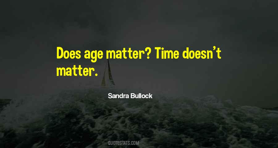 Time Doesn't Matter Quotes #751247