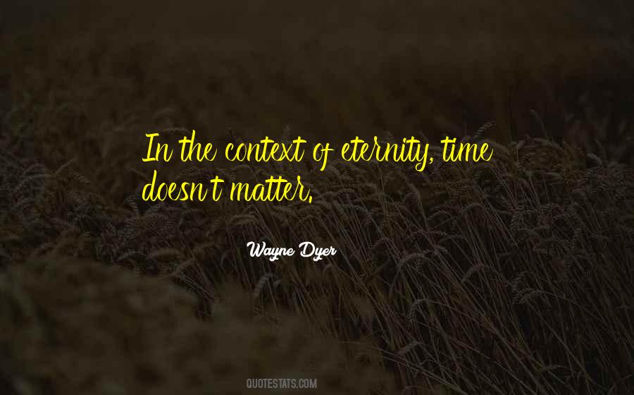 Time Doesn't Matter Quotes #885649