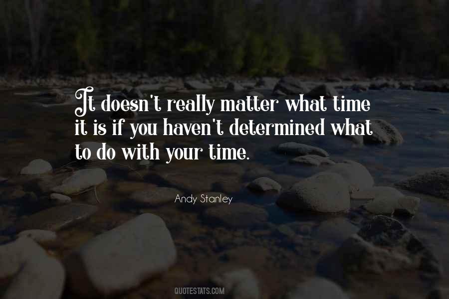 Time Doesn't Matter Quotes #929878