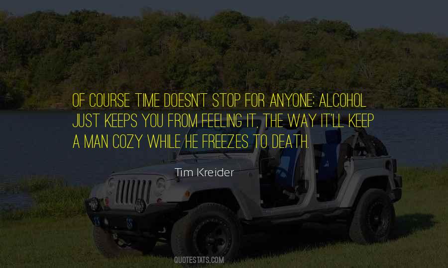 Time Doesn't Stop For Anyone Quotes #1338730