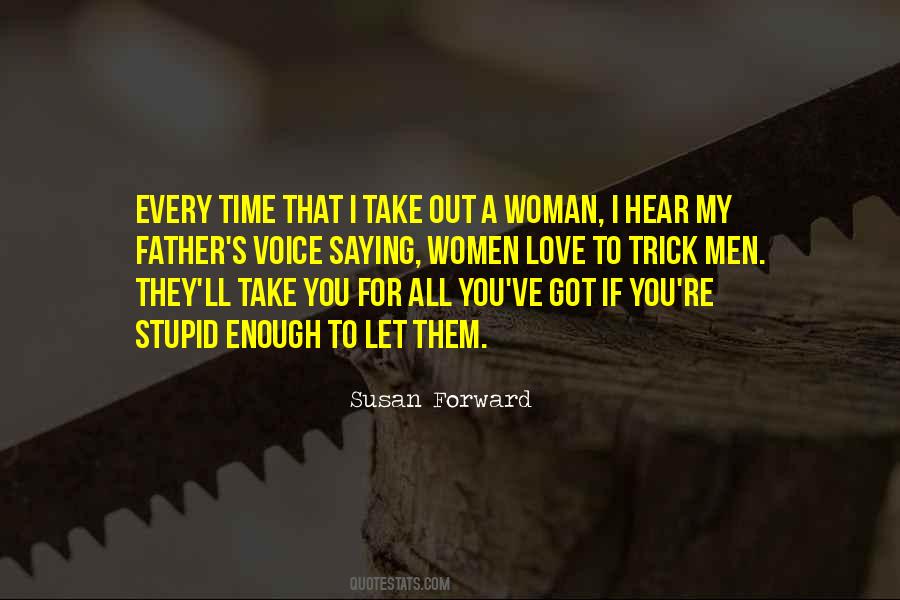 Time Enough For Love Quotes #1459090