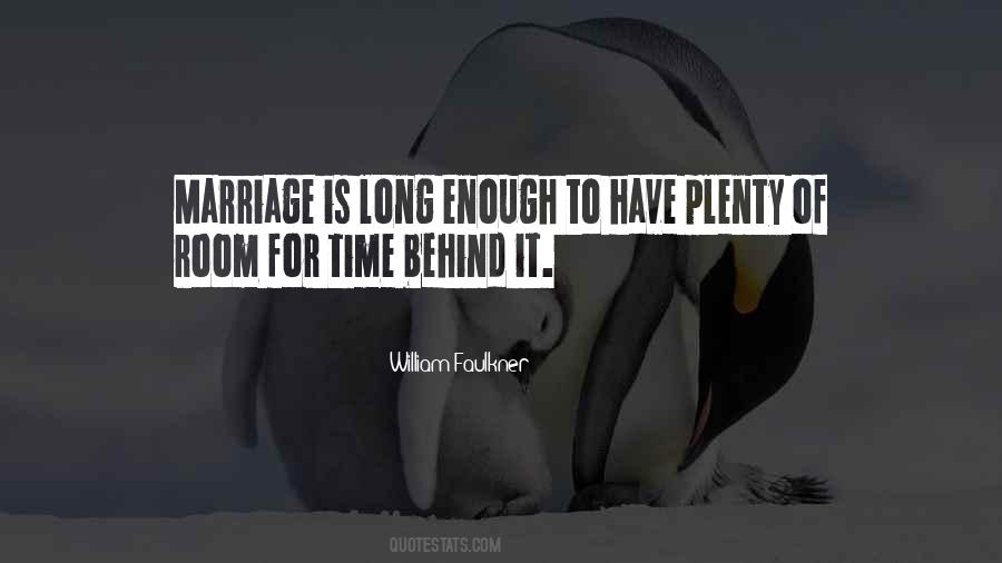 Time Enough For Love Quotes #1748377