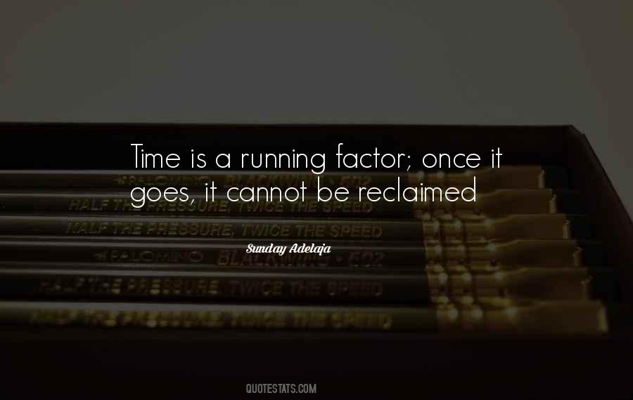 Time Factor Quotes #765508