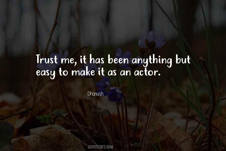 Quotes About Dhanush #1369286