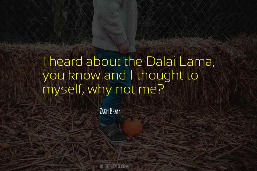 Quotes About Dalai Lama #1105910