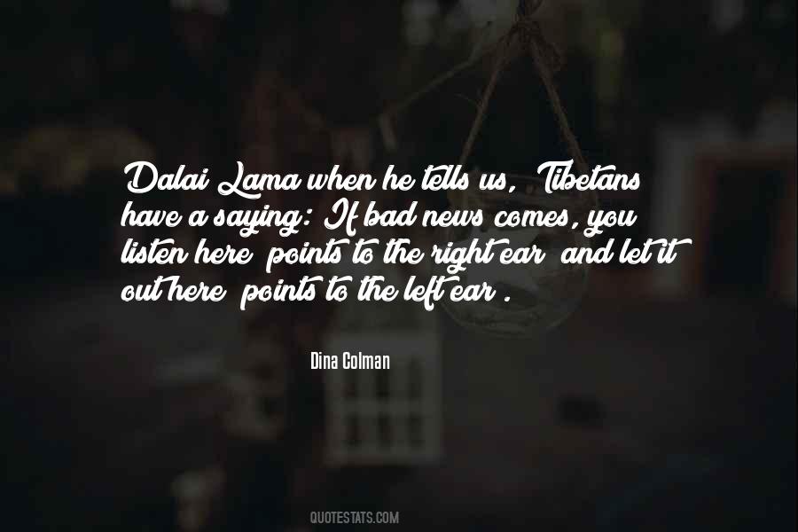 Quotes About Dalai Lama #1509691