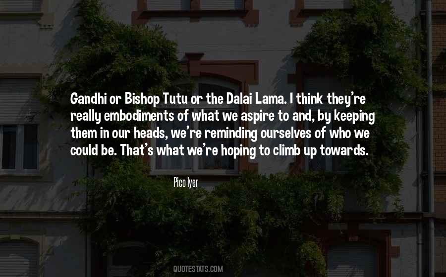 Quotes About Dalai Lama #263613