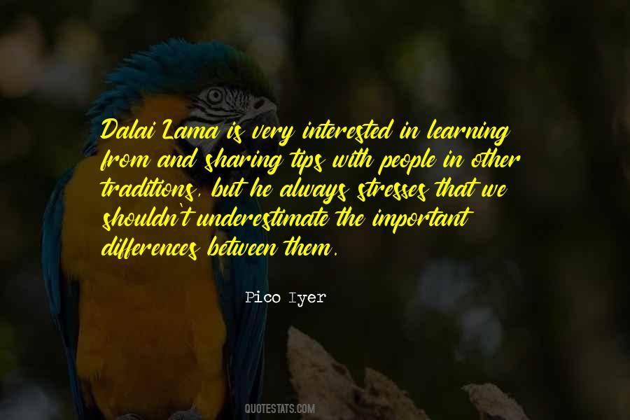 Quotes About Dalai Lama #684880