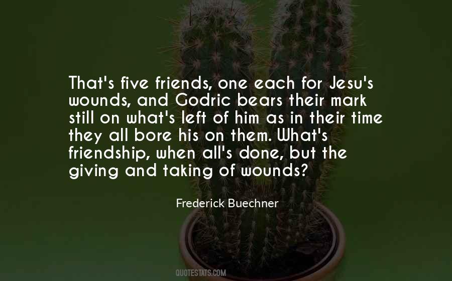 Time For Friendship Quotes #1874492