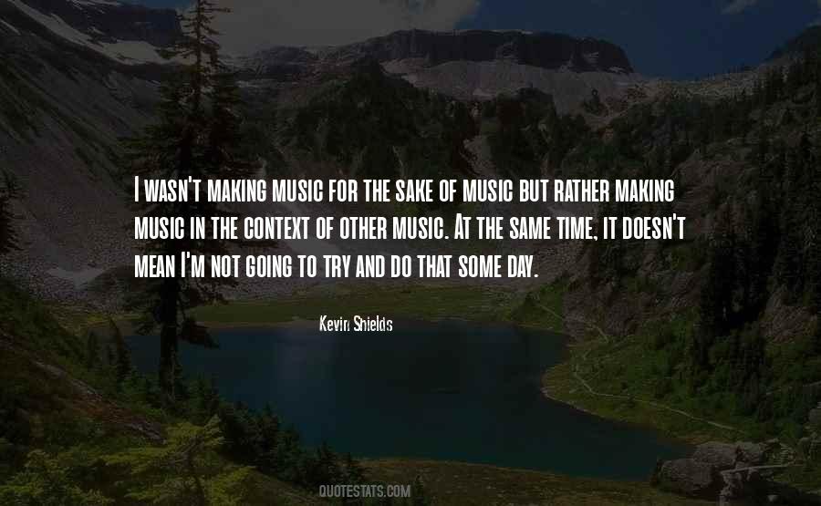 Time For Music Quotes #375270