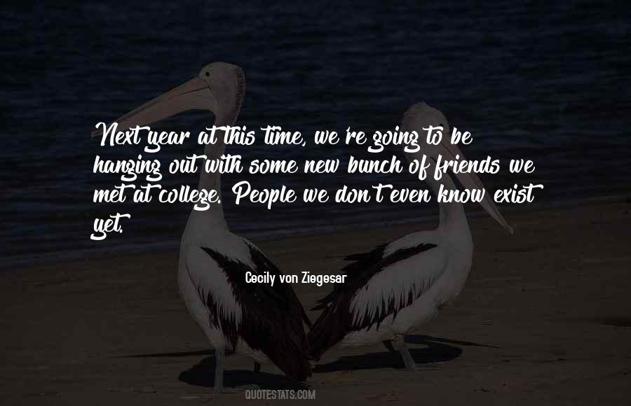 Time For New Friends Quotes #1771682