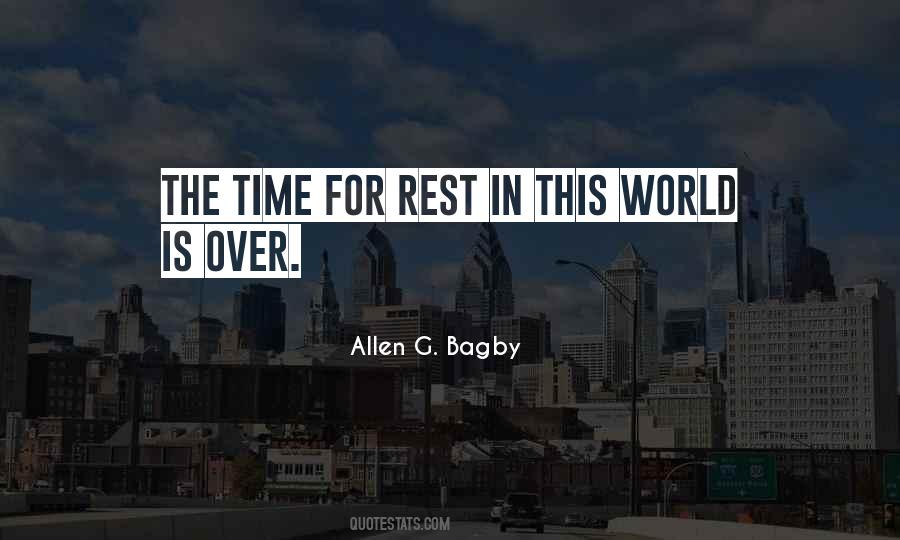 Time For Rest Quotes #1030991