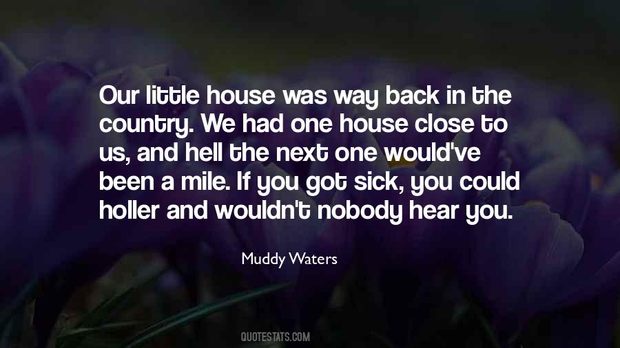 Quotes About Muddy Waters #376751