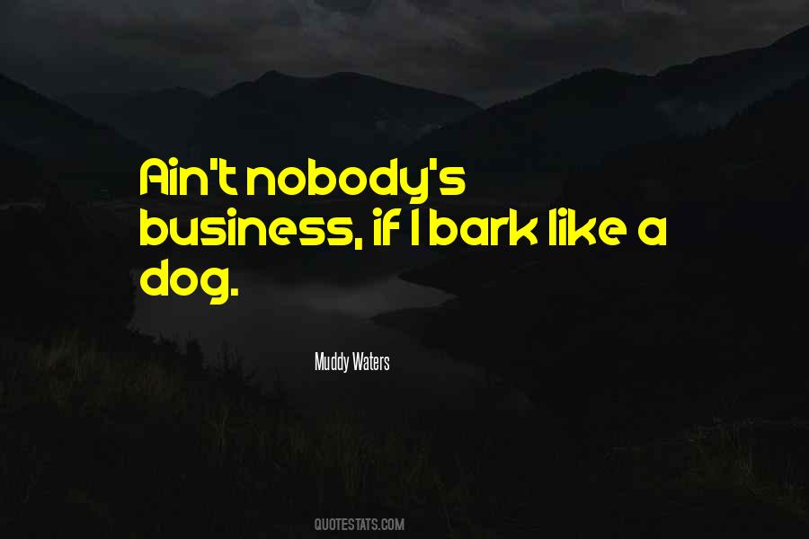 Quotes About Muddy Waters #68434